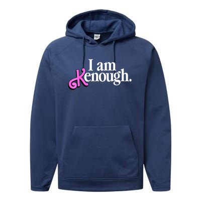 Pinky Im Ken I Am KenEnough Funny Enough Tee For Men Women Performance Fleece Hoodie