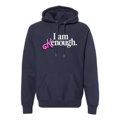 Pinky Im Ken I Am KenEnough Funny Enough Tee For Men Women Premium Hoodie