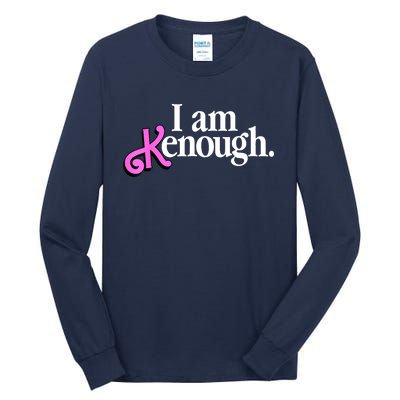 Pinky Im Ken I Am KenEnough Funny Enough Tee For Men Women Tall Long Sleeve T-Shirt