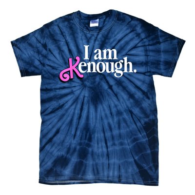 Pinky Im Ken I Am KenEnough Funny Enough Tee For Men Women Tie-Dye T-Shirt