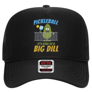 Pickleball ItS Kind Of A Big Dill High Crown Mesh Back Trucker Hat