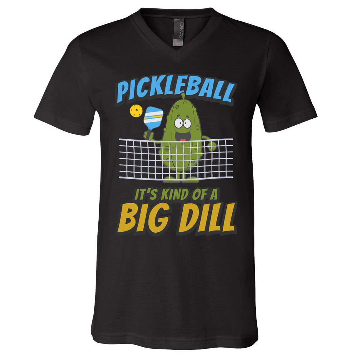 Pickleball ItS Kind Of A Big Dill V-Neck T-Shirt