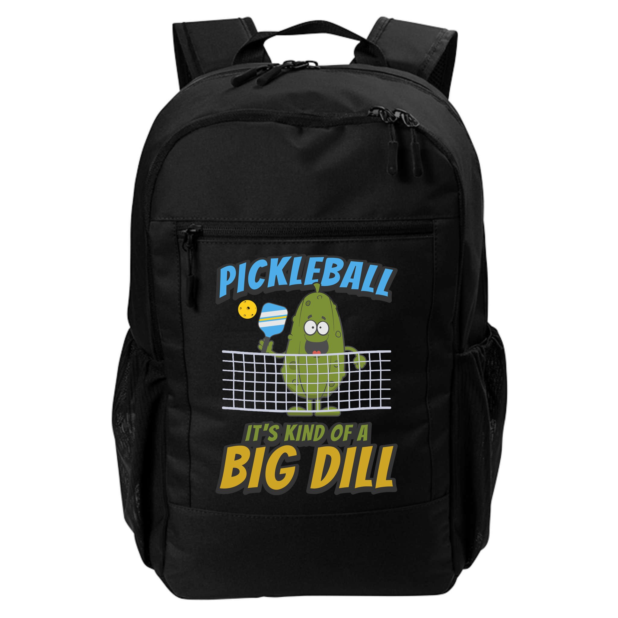 Pickleball ItS Kind Of A Big Dill Backpack