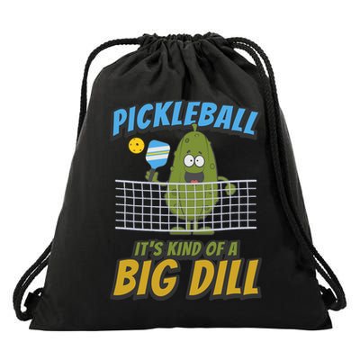 Pickleball ItS Kind Of A Big Dill Drawstring Bag
