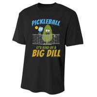 Pickleball ItS Kind Of A Big Dill Performance Sprint T-Shirt