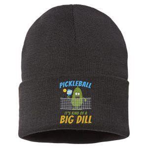 Pickleball ItS Kind Of A Big Dill Sustainable Knit Beanie