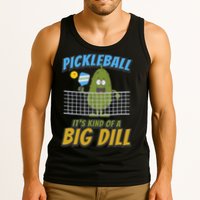 Pickleball ItS Kind Of A Big Dill Tank Top