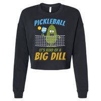 Pickleball ItS Kind Of A Big Dill Cropped Pullover Crew