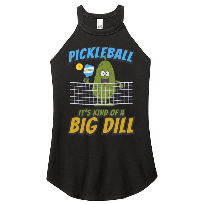 Pickleball ItS Kind Of A Big Dill Women's Perfect Tri Rocker Tank
