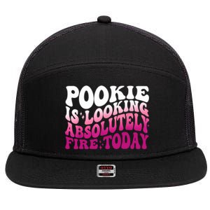 Pookie Is Looking Absolutely Fire Today Funny Groovy Pink 7 Panel Mesh Trucker Snapback Hat