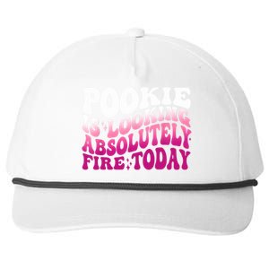 Pookie Is Looking Absolutely Fire Today Funny Groovy Pink Snapback Five-Panel Rope Hat