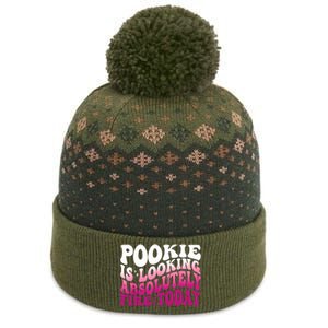 Pookie Is Looking Absolutely Fire Today Funny Groovy Pink The Baniff Cuffed Pom Beanie