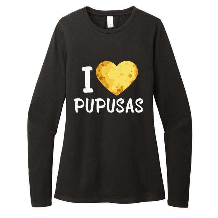 Pupusas I Love Pupusas Salvadorian Food Salvador Loroco Womens CVC Long Sleeve Shirt