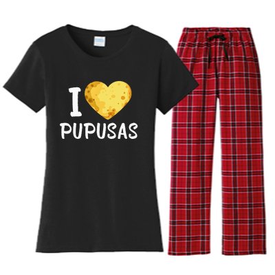 Pupusas I Love Pupusas Salvadorian Food Salvador Loroco Women's Flannel Pajama Set