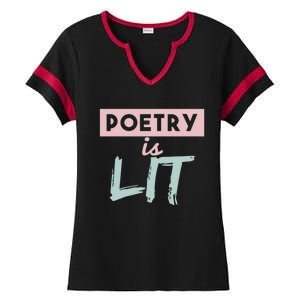 Poetry Is Lit Gift Poet Poetry Quotes Gift Ladies Halftime Notch Neck Tee