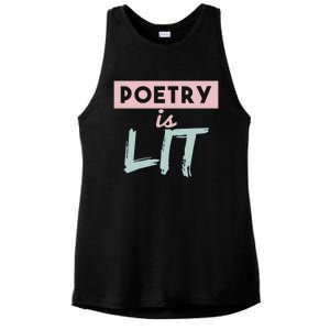 Poetry Is Lit Gift Poet Poetry Quotes Gift Ladies PosiCharge Tri-Blend Wicking Tank