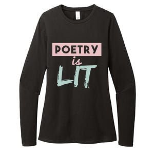 Poetry Is Lit Gift Poet Poetry Quotes Gift Womens CVC Long Sleeve Shirt