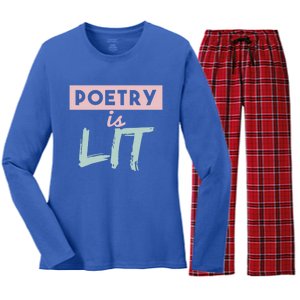 Poetry Is Lit Gift Poet Poetry Quotes Gift Women's Long Sleeve Flannel Pajama Set 