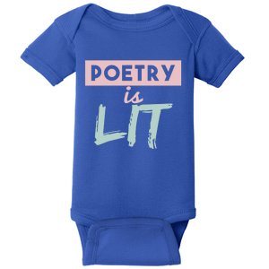 Poetry Is Lit Gift Poet Poetry Quotes Gift Baby Bodysuit