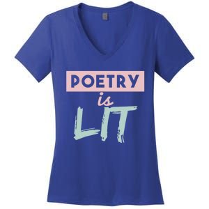 Poetry Is Lit Gift Poet Poetry Quotes Gift Women's V-Neck T-Shirt