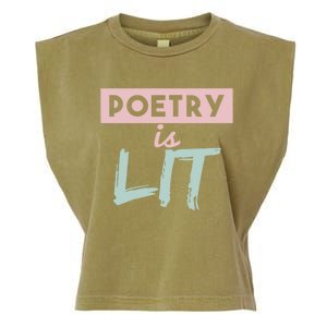 Poetry Is Lit Gift Poet Poetry Quotes Gift Garment-Dyed Women's Muscle Tee