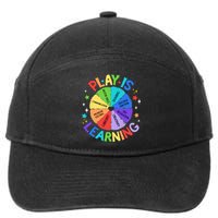 Play Is Learning Teachers Preschool Kindergartner 7-Panel Snapback Hat