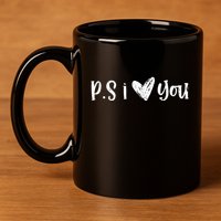 Ps I Love You Cute Gift 11oz C Handle Ceramic Mug