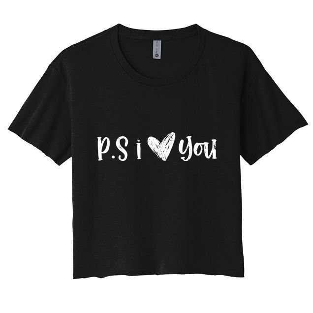 Ps I Love You Cute Gift Crop Top