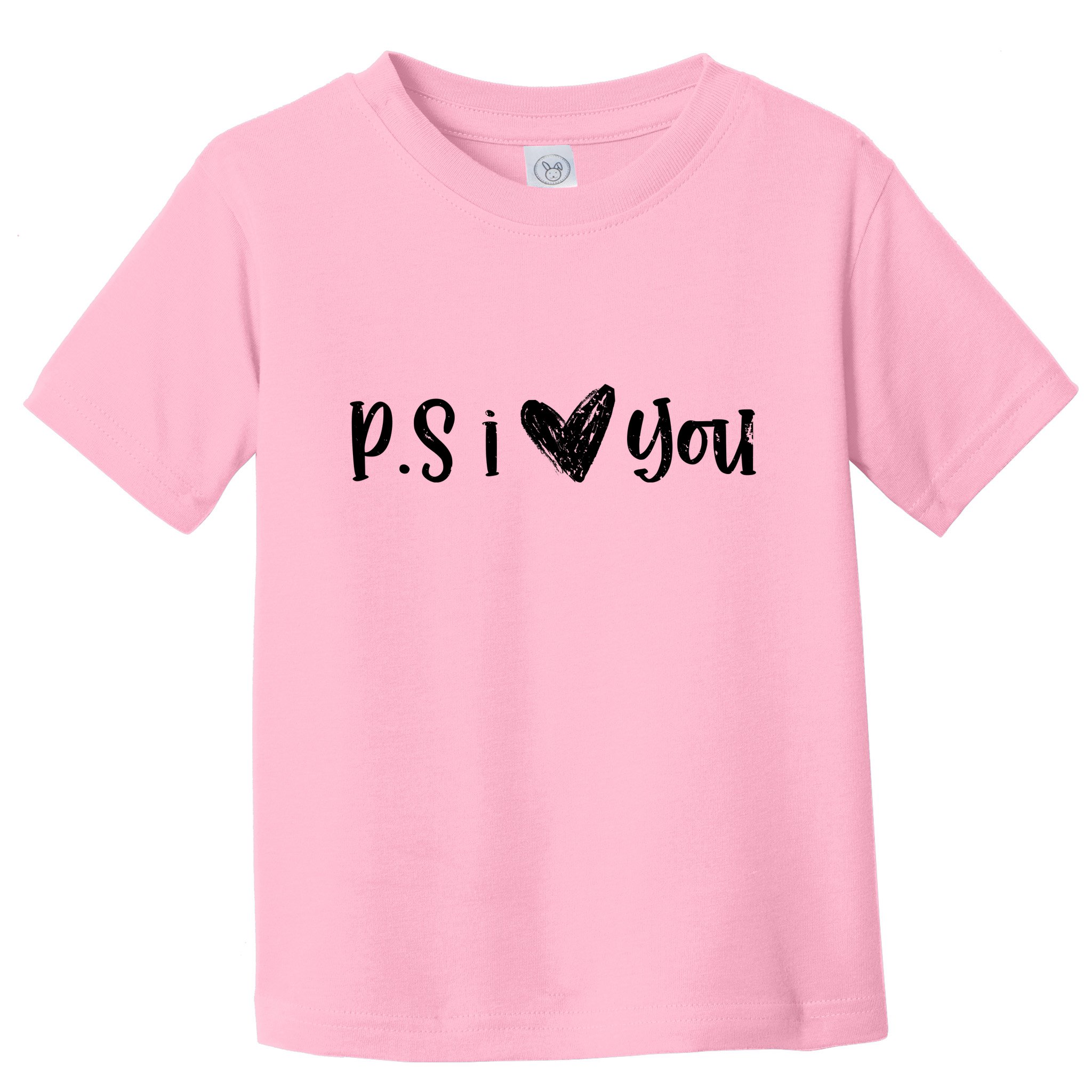 Ps I Love You Cute Gift Toddler T-Shirt