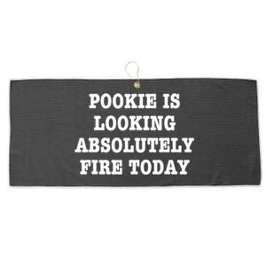 Pookie Is Looking Absolutely Fire Today Funny Large Microfiber Waffle Golf Towel