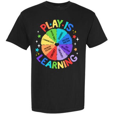 Play Is Learning Teacher Kindergarten Garment-Dyed Heavyweight T-Shirt