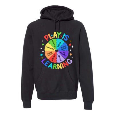 Play Is Learning Teacher Kindergarten Premium Hoodie