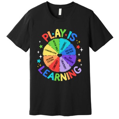 Play Is Learning Teacher Kindergarten Premium T-Shirt