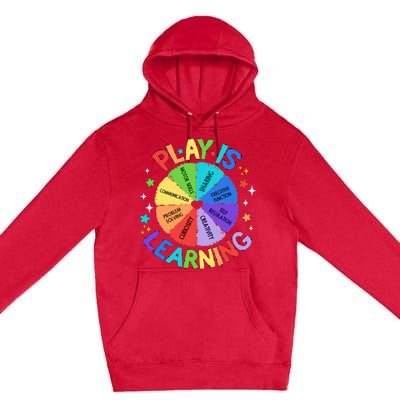 Play Is Learning Teacher Kindergarten Premium Pullover Hoodie