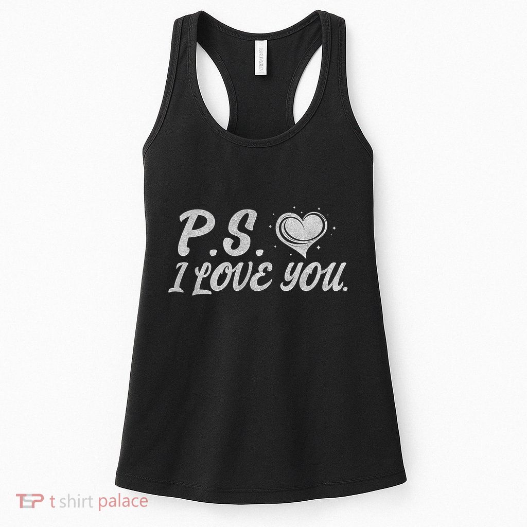 Ps I Love You Womens Tank Top