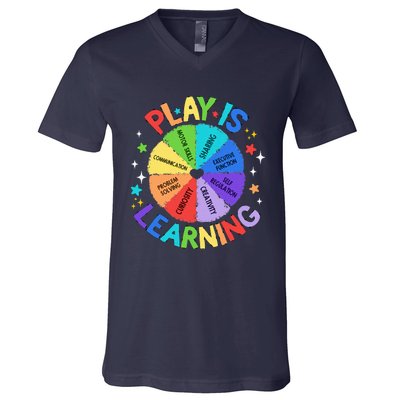 Play Is Learning Teachers Preschool Kindergartner V-Neck T-Shirt