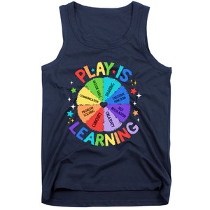 Play Is Learning Teachers Preschool Kindergartner Tank Top