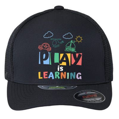 Play Is Learning Teacher Student Back To School Flexfit Unipanel Trucker Cap