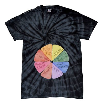 Play Is Learning Funny Teacher Tie-Dye T-Shirt