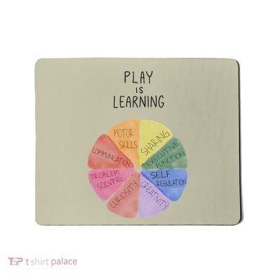 Play Is Learning Funny Teacher Mousepad