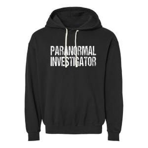 Paranormal Investigator Lazy Halloween Ghost Hunter Costume Garment-Dyed Fleece Hoodie