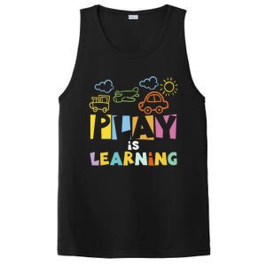 Play Is Learning Design T Designs For Teachers Preschool Gift PosiCharge Competitor Tank