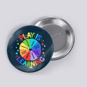 Play Is Learning Teachers Preschool Kindergartner Button