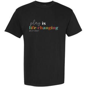 Play Is Life Changing Play Therapy Garment-Dyed Heavyweight T-Shirt