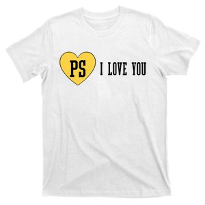 Ps I Love You T-Shirt