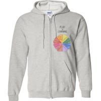 Play Is Learning Funny Teacher Full Zip Hoodie