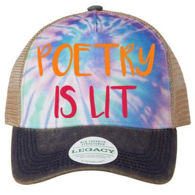 Poetry Is Lit Funny Writer Spoken Word Poet Gift Legacy Tie Dye Trucker Hat