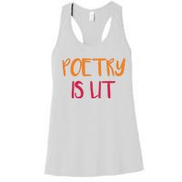 Poetry Is Lit Funny Writer Spoken Word Poet Gift Women's Racerback Tank