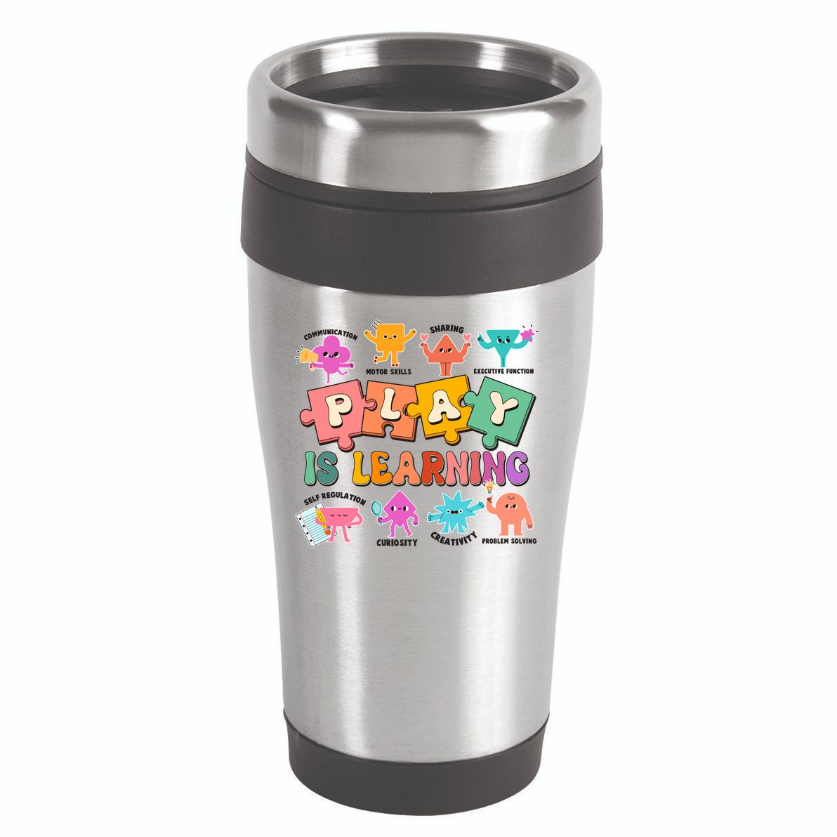 Play Is Learning Kindergarten Teacher Student Life 16oz Travel Tumbler