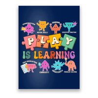 Play Is Learning Kindergarten Teacher Student Life Poster